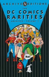 DC Comics Rarities Archives Volume 1 (2004)