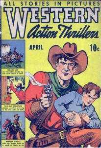 Western Action Thrillers #1 (April 1937)