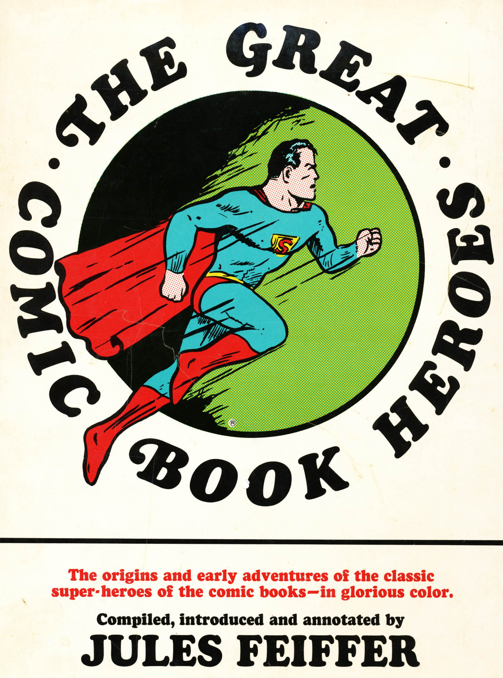 the great comic book heroes by jules feiffer